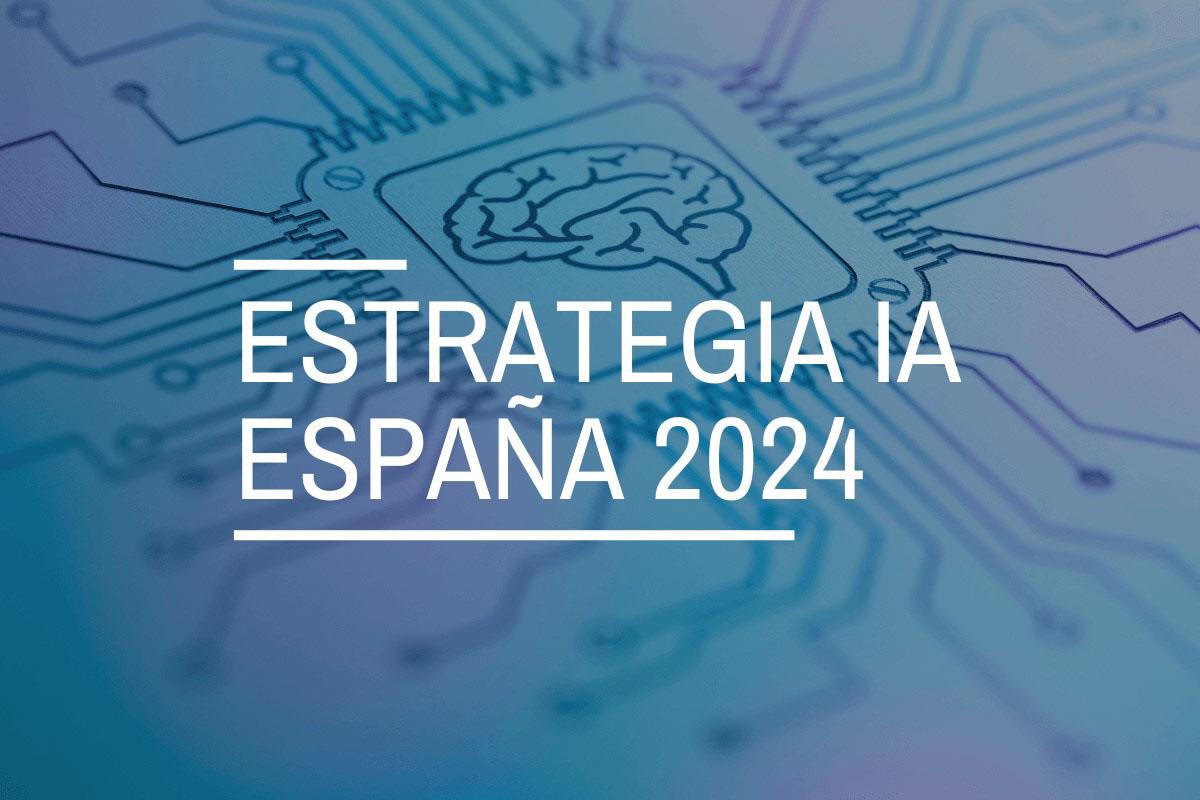 The IA Spain 2024 Strategy