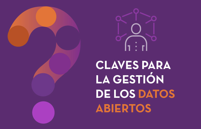 Claves para la gestión de los datos abiertos
