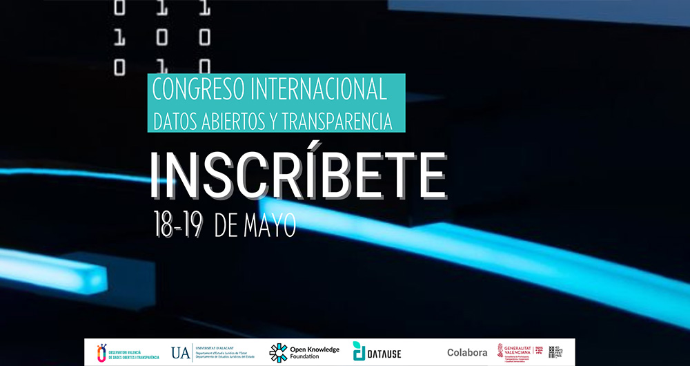 International Congress on Open Data and Transparency. Register. 18-19 May