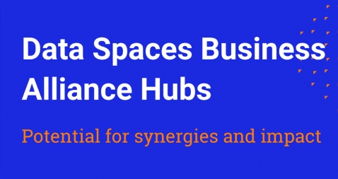 Data Spaces Business Alliance Hubs: potencial for synergies and impact