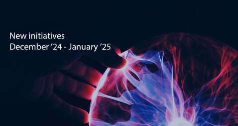 New initiatives December ’24 - January ’25