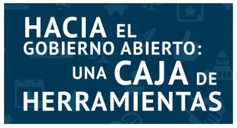 Imagen del informe "Hacia el gobierno abierto: una caja de heraamientas"