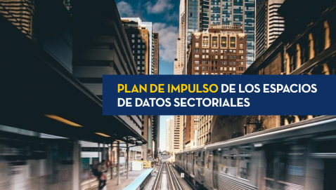 Plan de Impulso de los espacios de datos sectoriales