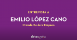 Entrevista a Emilio López Cano, Presidente de R Hispano