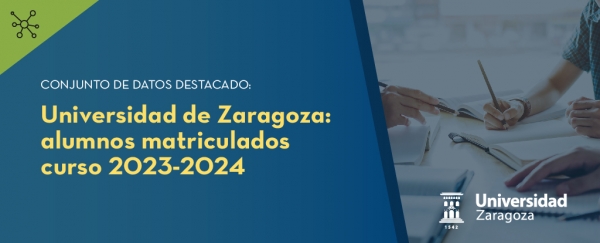 Universidad de Zaragoza: alumnos matriculados curso 2023-2024