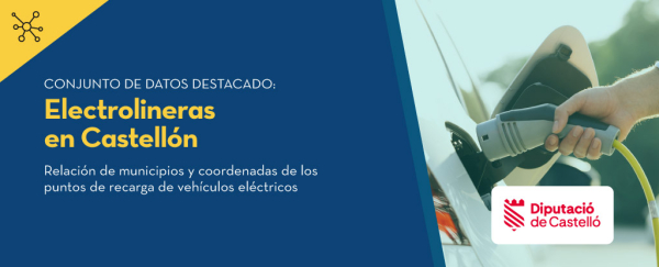Electrolineras en Castellón: Relación de municipios y coordenadas de los puntos de recarga de vehículos eléctricos.  Logo: Diputación Provincial de Castelló/Castellón. 