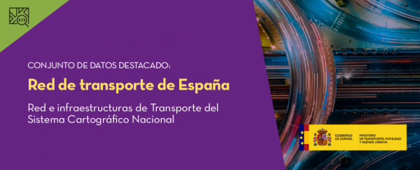 Conjunto de datos destacado: Red de transporte de España