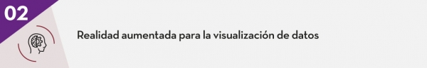 Imagen para ilustrar el post sobre realidad aumentada aplicada a la visualización de datos