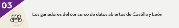 3. Los ganadores del concurso de datos abiertos de Castilla y León