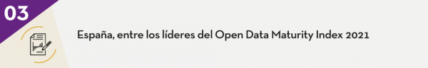3. España, entre los líderes del Open Data Maturity Index 2021