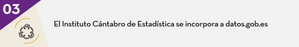 3. El Instituto Cántabro de Estadística se incorpora a datos.gob.es
