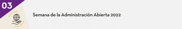 3. Semana de la Administración Abierta 2022