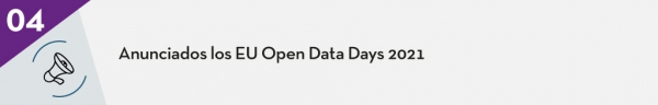 4.	Anunciados los EU Open Data Days 2021