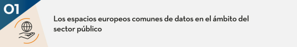 Los espacios europeos comunes de datos en el ámbito del sector público