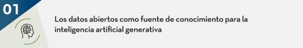 Los datos abiertos como fuente de conocimiento para la inteligencia artificial generativa 