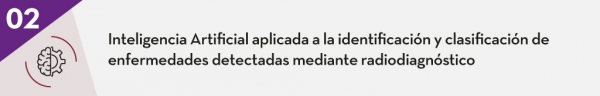 Inteligencia Artificial aplicada a la identificación y clasificación de enfermedades detectadas mediante radiodiagnóstico