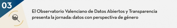 El Observatorio Valenciano de Datos Abiertos y Transparencia presenta la jornada: datos con perspectiva de género