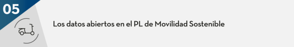 Los datos abiertos en el PL de Movilidad Sostenible