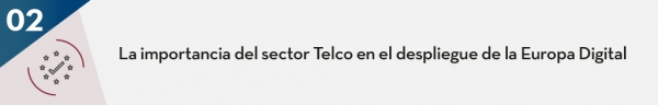 La importancia del sector Telco en el despliegue de la Europa Digital 