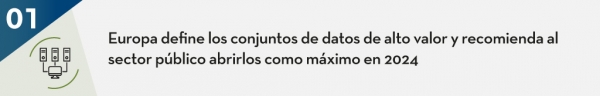 Europa define los conjuntos de datos de alto valor y recomienda al sector público abrirlos como máximo en 2024