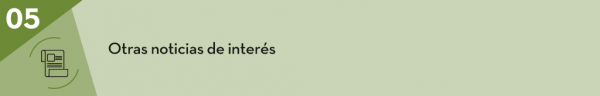 5. Otras noticias de interés