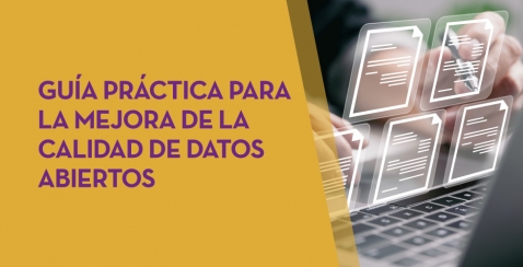 Guía práctica para la mejora de la calidad de datos abiertos