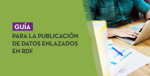 Guía para la publicación de datos enlazados en RDF