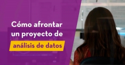 Carátula del vídeo "Cómo afrontra un proyecto de análisis de datos"