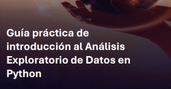 Banner Guía práctica de introducción al Análisis Exploratorio de Datos en Python
